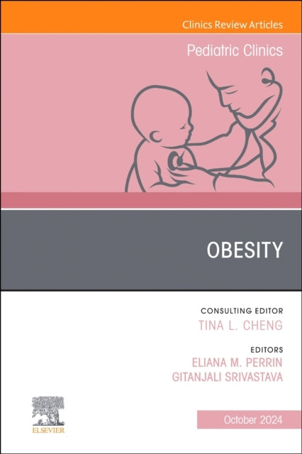 Obesity, An Issue Of Pediatric Clinics Of North America