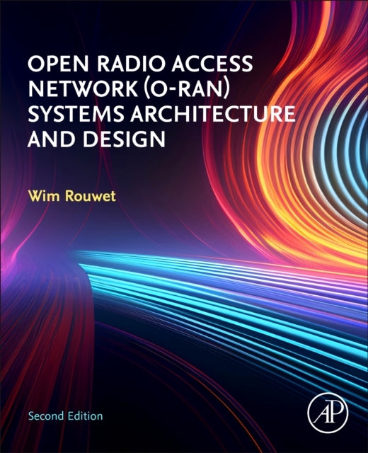 Open Radio Access Network O-Ran Systems Architecture and Des