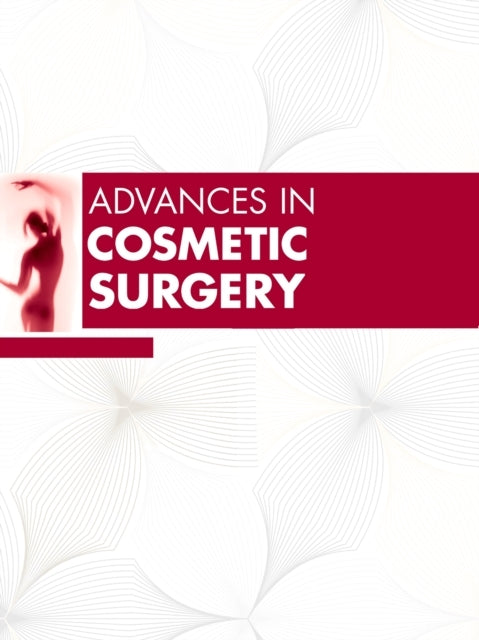 Advances In Cosmetic Surgery, 2025