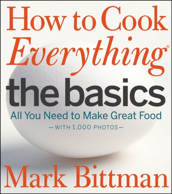 How to Cook Everything The Basics