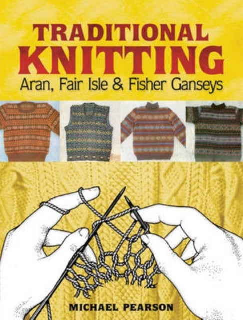 Michael Pearson's Traditional Knittingaran Fair Isle and Fi