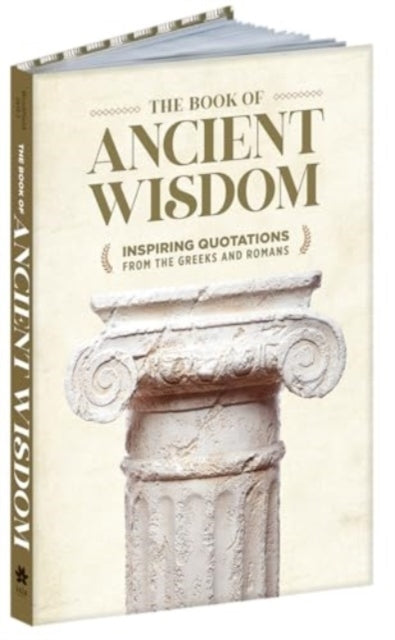Book Of Ancient Wisdom Inspiring Quotations From The Greeks