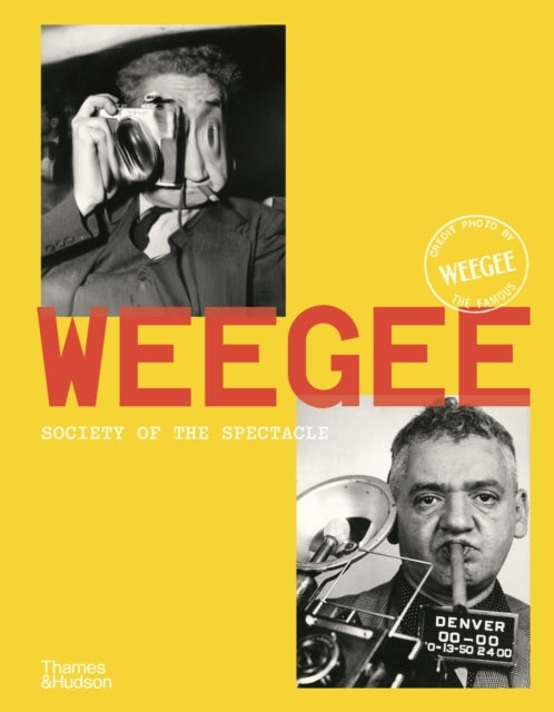 Weegee Society of The Spectacle