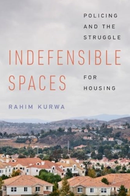 Indefensible Spaces