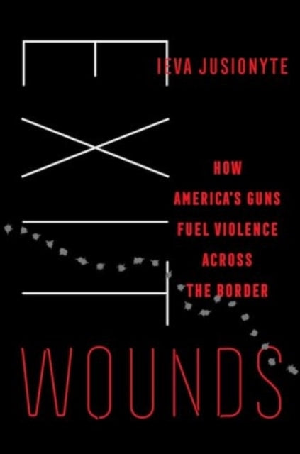 Exit Wounds