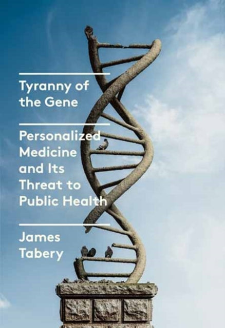 Tyranny of the Gene