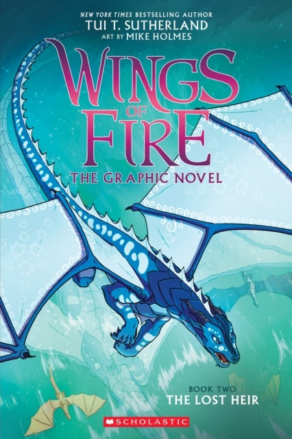 The Lost Heir (wings of Fire Graphic Novel #2)