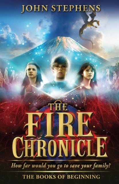 The Fire Chronicle: the Books of Beginning 2