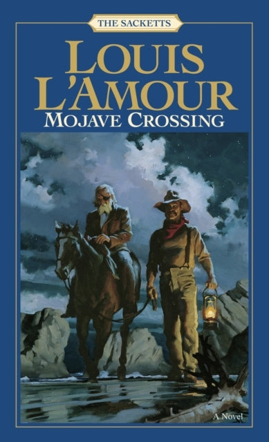 Mojave Crossing: the Sacketts