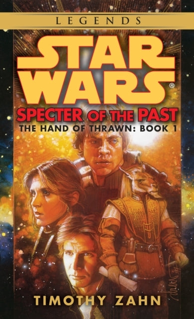 Specter of the Past: Star Wars Legends the Hand of Thrawn