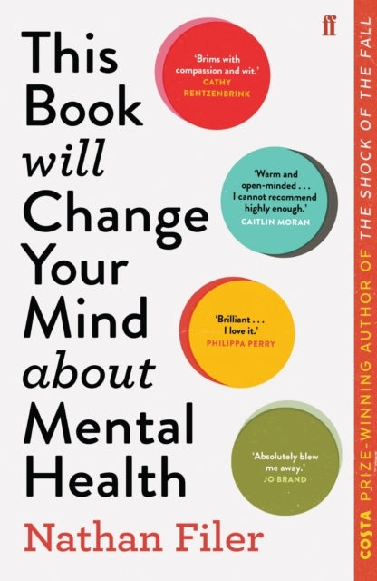 This Book Will Change Your Mind About Mental Health A Journe
