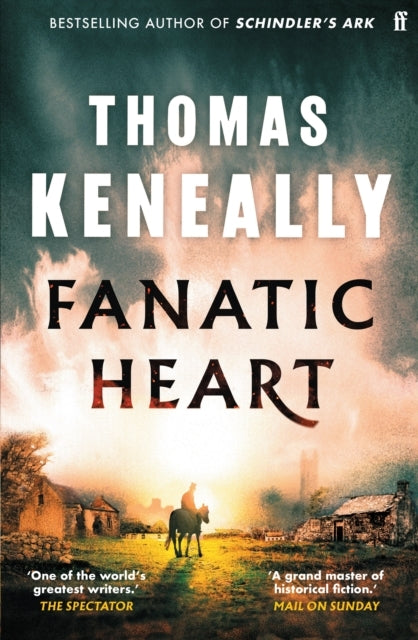 Fanatic Heart 'A Grand Master Of Historical Fiction.' Mail O