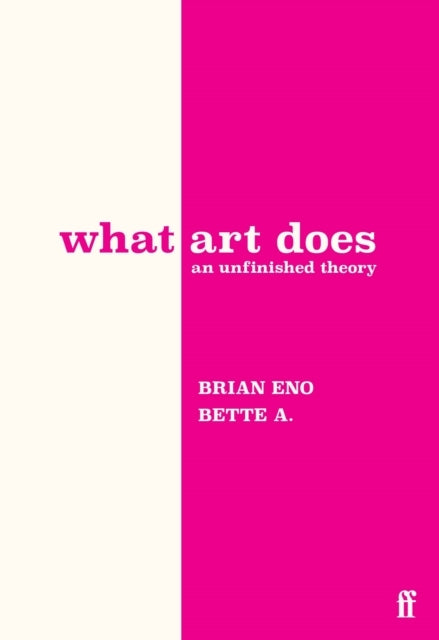 What Art Does An Unfinished Theory
