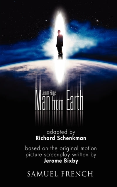 Jerome Bixby's the Man From Earth
