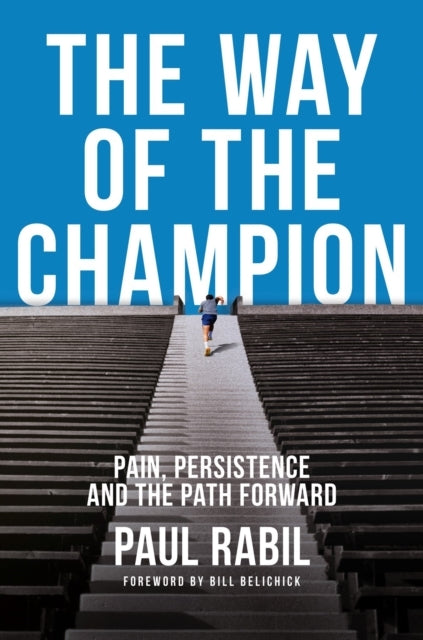 The Way of the Championpain Persistence and the Path Forwa