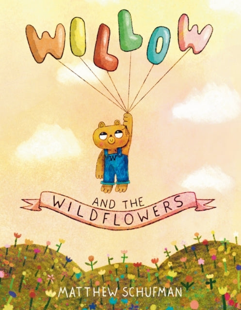 Willow And The Wildflowers