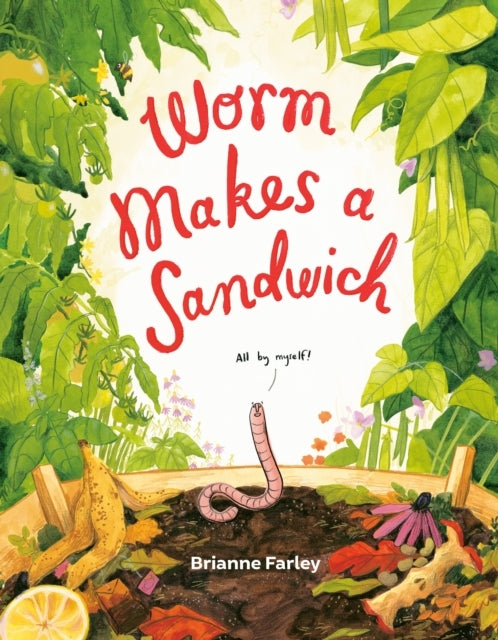 Worm Makes A Sandwich