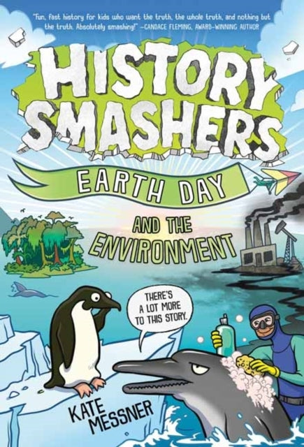 History Smashers: Earth Day and The Environment
