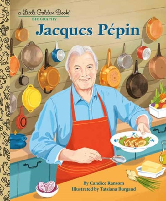 Jacques Pepin A Little Golden Book Biography