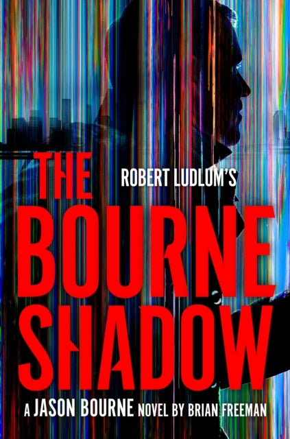 Robert Ludlum'S The Bourne Shadow