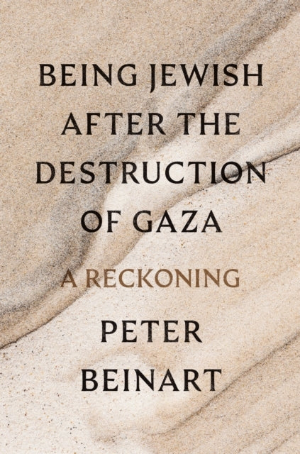 Being Jewish After The Destruction Of Gaza A Reckoning