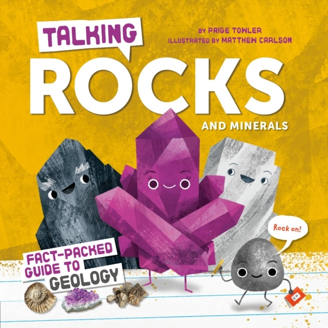 Talking Rocks And Minerals: Fact-Packed Guide To Geology