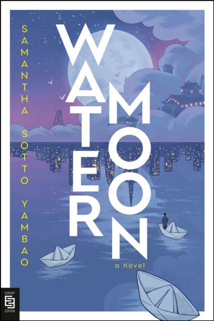 Water Moon a Novel