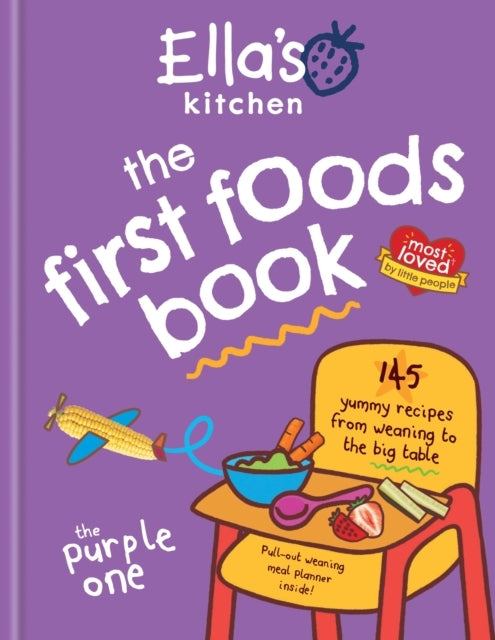 Ella's Kitchen: the First Foods Book