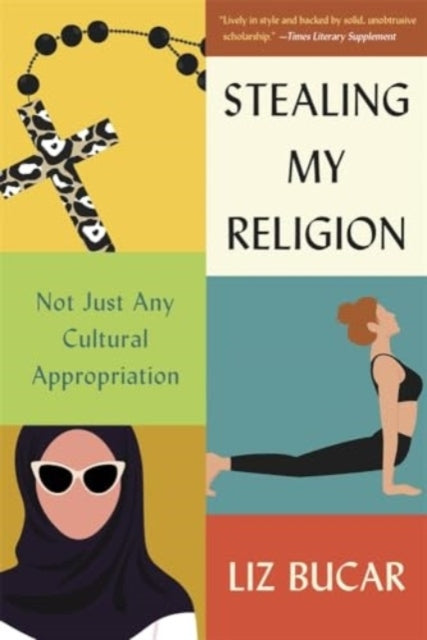 Stealing My Religion Not Just Any Cultural Appropriation