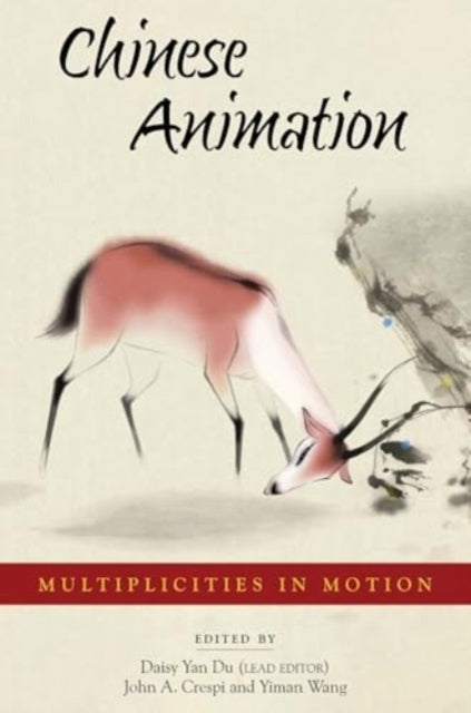 Chinese Animation Multiplicities In Motion