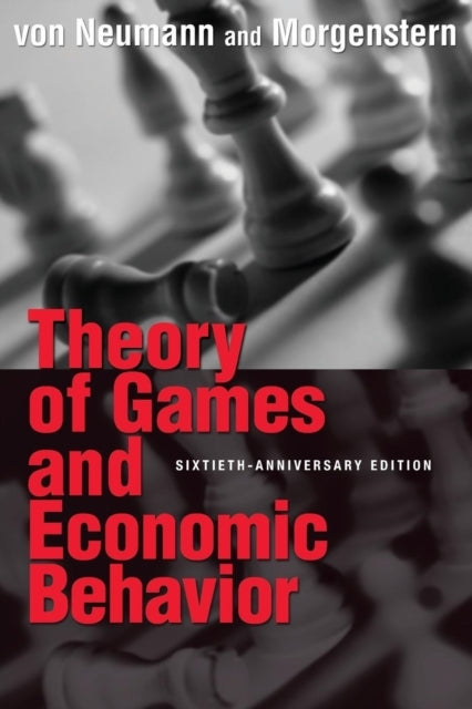 Theory of Games and Economic Behavior Th Anniversary Comme