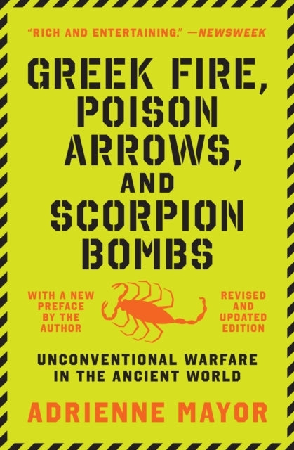 Greek Fire, Poison Arrows, and Scorpion Bombs Unconventional