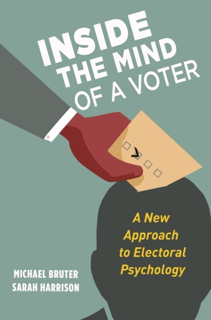 Inside The Mind Of A Voter