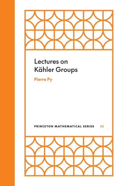 Lectures On Kahler Groups