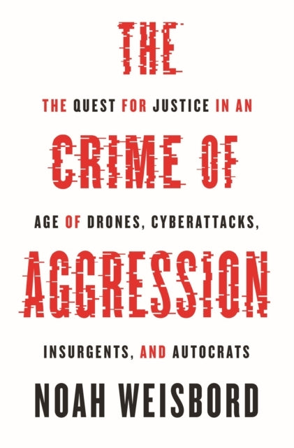 The Crime Of Aggression