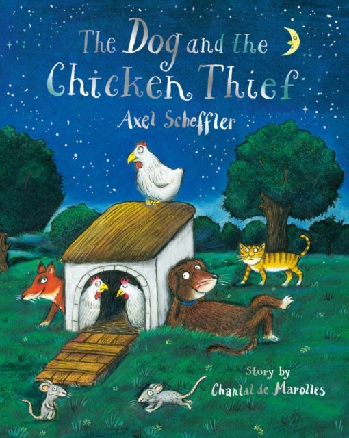 The Dog And The Chicken Thief