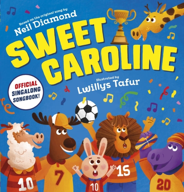Sweet Caroline - The Official Singalong Songbook