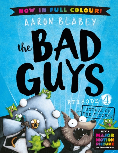 The Bad Guys 4 Colour Edition Attack of the Zittens