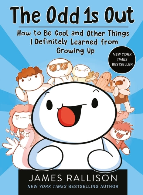 The Odd 1s Out How to Be Cool and Other Things I Definitely