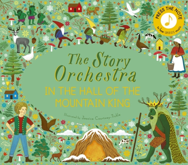 The Story Orchestra: in the Hall of the Mountain King Press