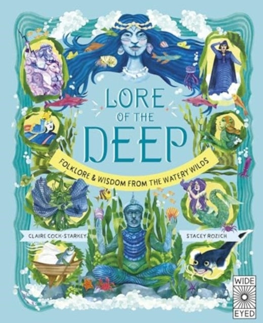 Lore of The Deep Folklore & Wisdom From The Watery Wilds