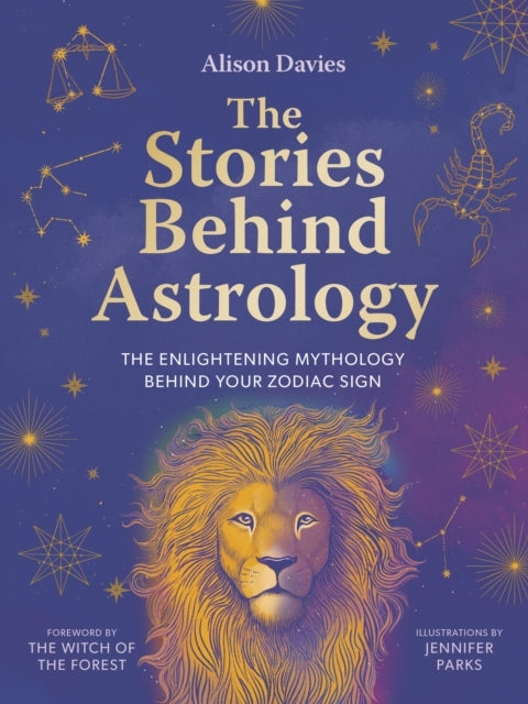The Stories Behind Astrology Discover The Mythology Of The Z