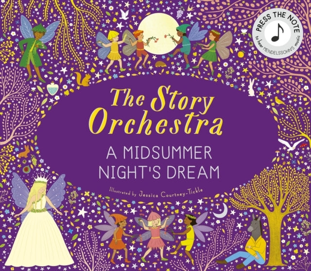 The Story Orchestra Shakespeare's a Midsummer Night's Dream