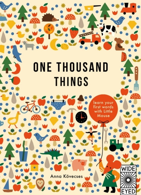 One Thousand Things Learn Your First Words With Little Mouse