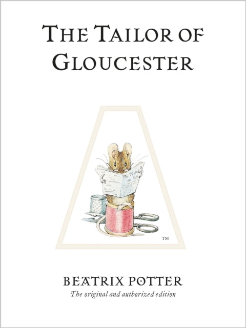 The Tailor Of Gloucester