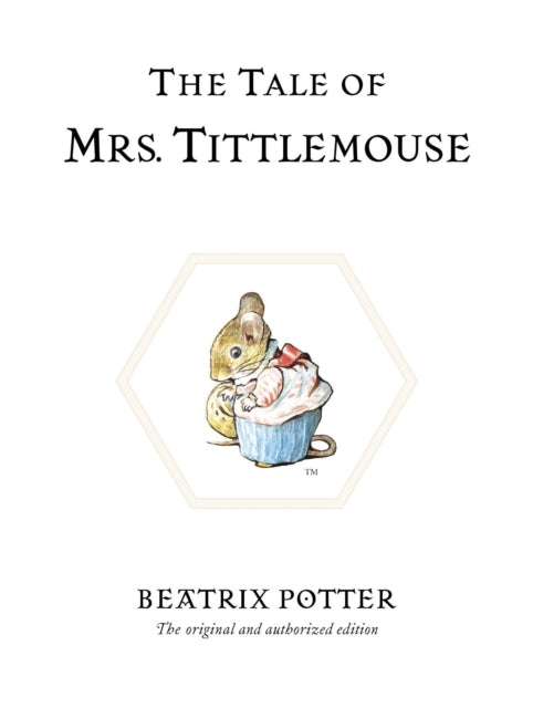 The Tale Of Mrs. Tittlemouse