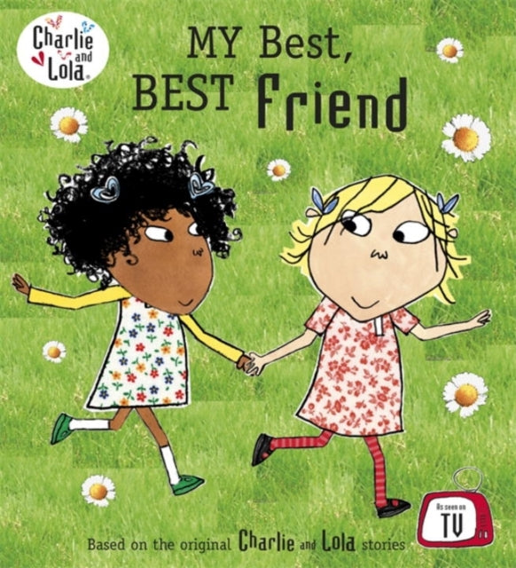 Charlie and Lola My Best Best Friend