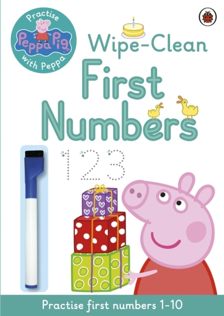 Peppa Pig: Practise With Peppa: Wipe-clean First Numbers
