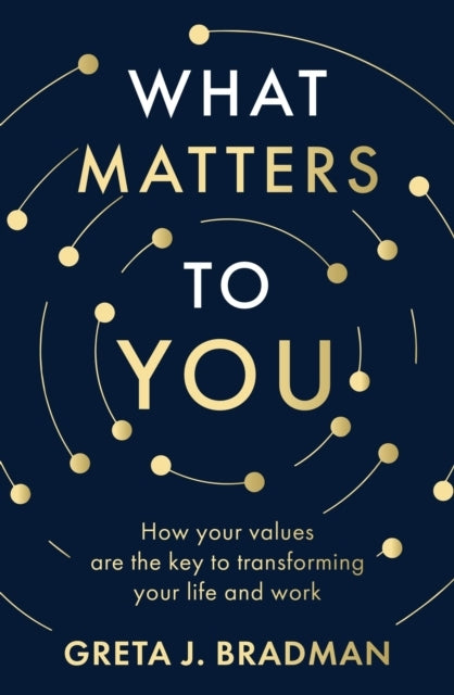 What Matters To You