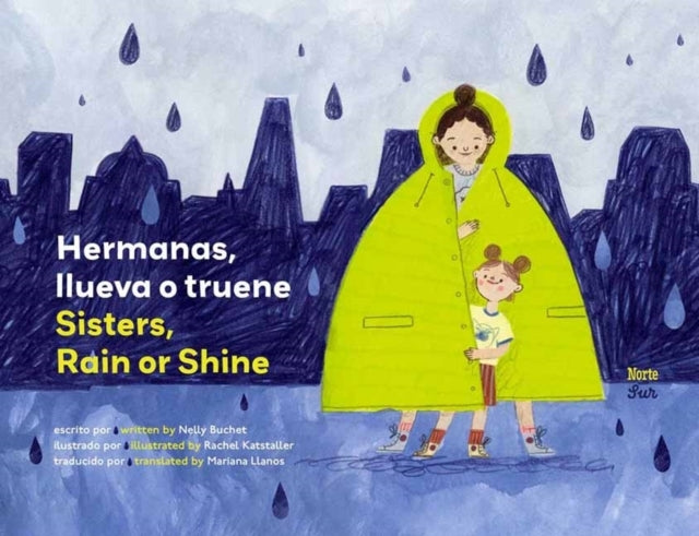 Hermanas, Llueva O Truene / Sisters, Rain Or Shine